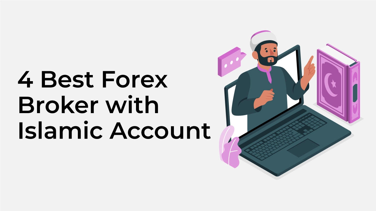 Best Islamic Account Forex Broker