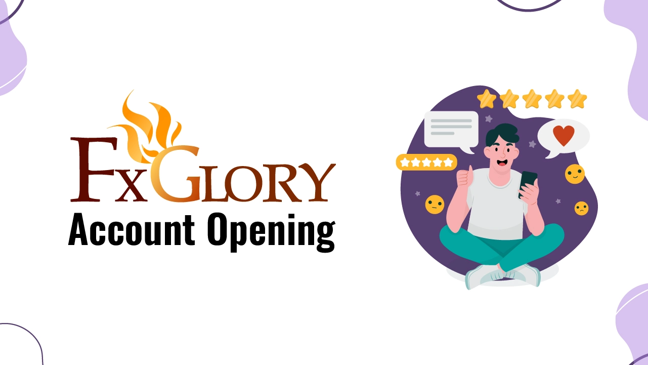 FXGlory Account Opening 2024